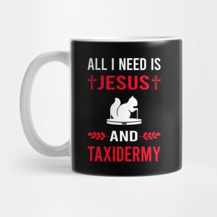 I Need Jesus And Taxidermy Taxidermist Mug